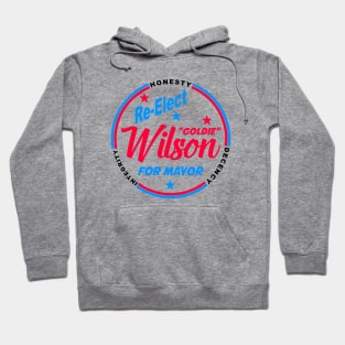 Re-Elect Goldie Wilson Hoodie